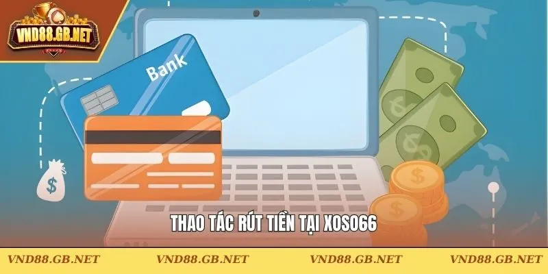 Thao tác rút tiền tại VND88