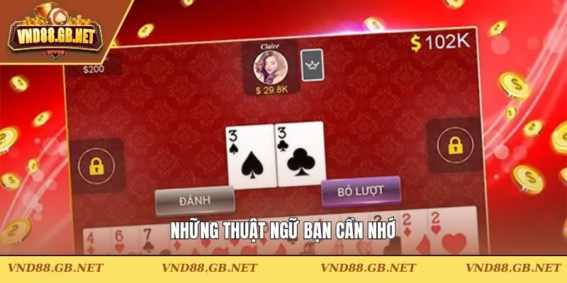 Thuật ngữ trong Tiến Lên Miền Nam bạn cần nhớ